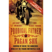 Prodigal Father, Pagan Son