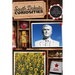 South Dakota Curiosities: Quirky Characters, Roadside Oddities & Other Offbeat Stuff