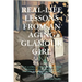 Real-Life Lessons from an Aging Glamour Girl: How a sober, former glamour girl finds adventure and meaning in real-life moments, way past her predicte
