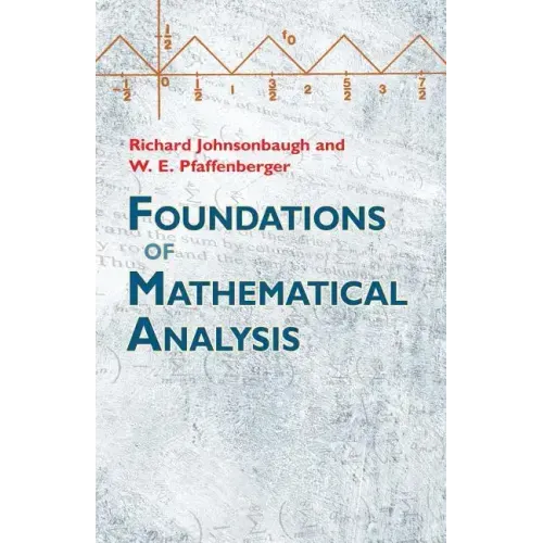 Foundations of Mathematical Analysis