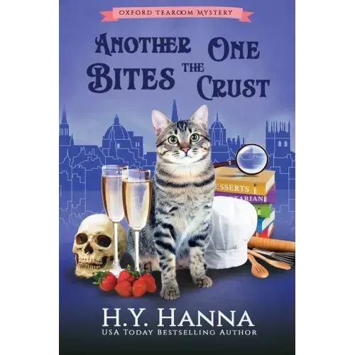 Another One Bites The Crust (LARGE PRINT): Oxford Tearoom Mysteries - Book 7