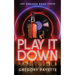 Play It Down