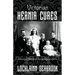 Victorian Hernia Cures: Nonsurgical Self-Treatment of Inguinal Hernia