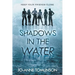 Shadows in the Water