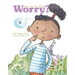 Worry? a Choose Your Own Attitude Book