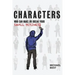 Characters Who Can Make or Break Your Small Business
