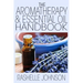 The Aromatherapy & Essential Oils Handbook