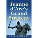 Jeanne d'Arc's Grand Strategy