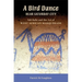 Bird Dance Near Saturday City: Sidi Ballo and the Art of West African Masquerade