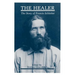 The Healer: The Story of Francis Schlatter