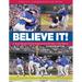 Believe It! a Texas Rangers World Championship 63 Years in the Making