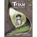 Trixie learns to trust