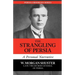 The Strangling of Persia