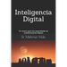 Inteligencia Digital: Un marco para las capacidades de transformación digital