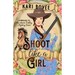 Shoot like a Girl: A Prequel Novella to Girl with a Gun