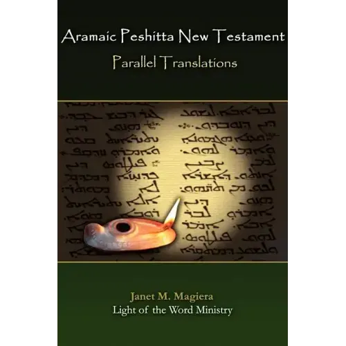 Aramaic Peshitta New Testament Parallel Translations