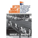 After Many a Summer: The Passing of the Giants and Dodgers and a Golden Age in New York Baseball
