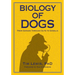 Biology of Dogs From Gonads Through Guts to Ganglia