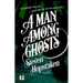 A Man Among Ghosts