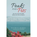 Peaks and Pits: How the Land of the Bible Reflects the Life of a Believer