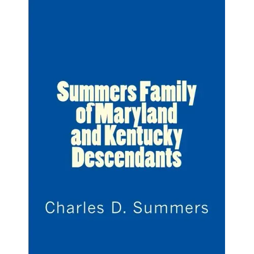 Summers Family of Maryland and Kentucky Descendants