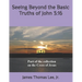 Seeing Beyond the Basic Truths of John 3: 16