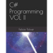 C# Programming VOL II