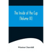 The Inside of the Cup (Volume III)