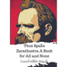 Thus Spake Zarathustra A Book for All and None
