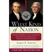 What Kind of Nation: Thomas Jefferson, John Marshall, and the Epic Struggle to Create a United States