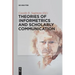 Theories of Informetrics and Scholarly Communication