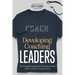 Developing Coaching Leaders: The Fundamentals and Techniques that Make Leaders Extraordinary
