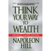 Think Your Way to Wealth (Original Classic Editon)