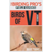 Birds of Vermont (The Birding Pro's Field Guides)