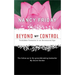 Beyond My Control: Forbidden Fantasies in an Uncensored Age