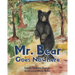 Mr. Bear Goes Nowhere