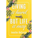 Living Is Hard, But Life Is Easy
