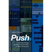 Push: Software Design and the Cultural Politics of Music Production