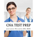 CNA Test Prep: Nurse Assistant Study Guide Review Book and Exam Practice Questions