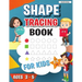 Shape Tracing Book: Shape Tracing Book for Preschoolers, Homeschool Learning Activities for Kids, Preschool Tracing Shapes