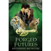Forged Futures