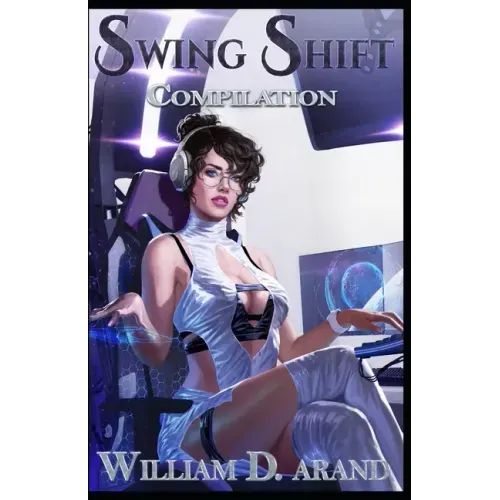 Swing Shift: Compilation: Feast of Fear(Books 1-3)