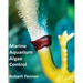 Marine Aquarium Algae Control: The Ins and Outputs of Algal Introduction, Identification and Management in Captive Seawater Systems