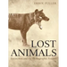 Lost Animals: Extinction and the Photographic Record