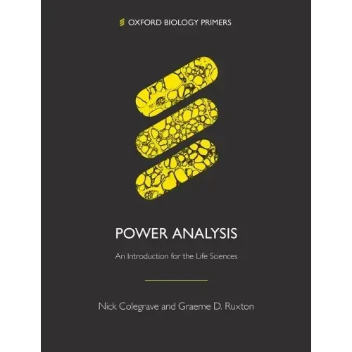 Power Analysis: An Introduction for the Life Sciences