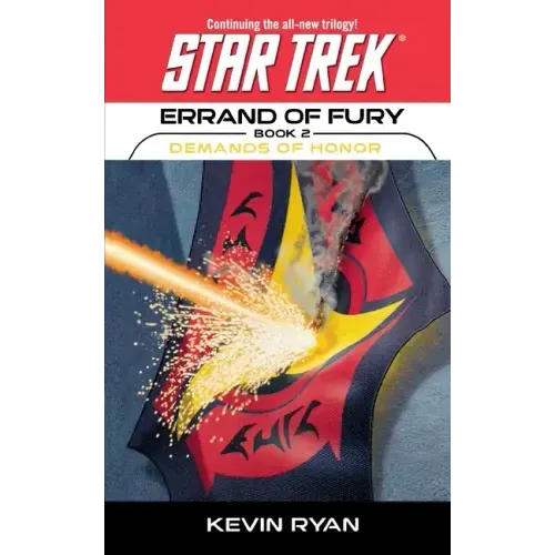 Star Trek: The Original Series: Errand of Fury #2: Demands of Honor