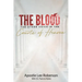 The Blood: The Other Voice in the Courts of Heaven