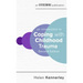 An Introduction to Coping with Childhood Trauma