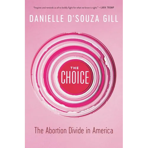 The Choice: The Abortion Divide in America