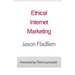 Ethical Internet Marketing